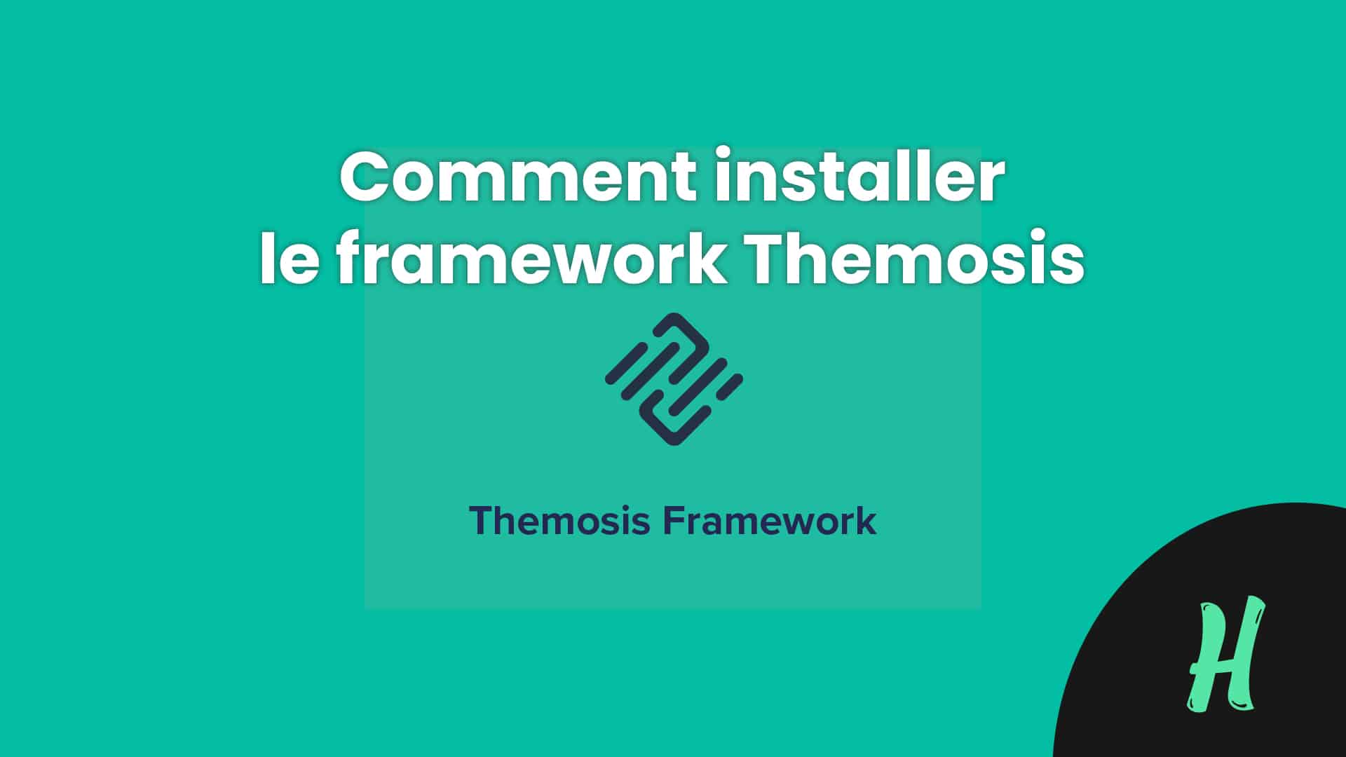 Comment installer le framework Themosis pour développer des sites WordPress professionnels